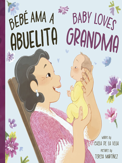 Cover image for Bebé Loves Abuelita / Baby Loves Grandma